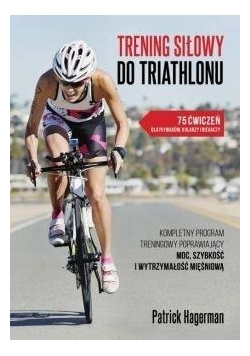 Trening siłowy do triathlonu