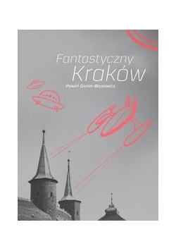 Fantastyczny Kraków