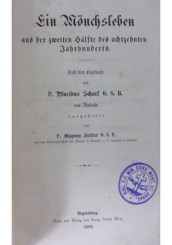 Ein Monchsleben aus der zweiten Haälfte des achtzehnten Jahrhunderts, 1868 r.