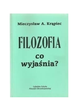 Filozofia co wyjaśnia?