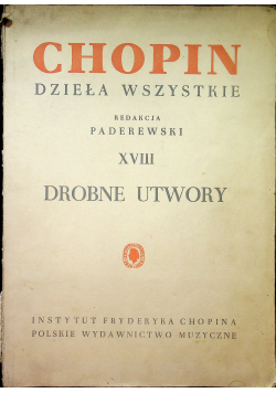 Chopin dzieła wszystkie XVIII Drobne utwory