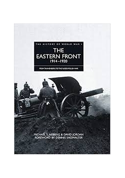 The Eastern Front 1914 - 1920