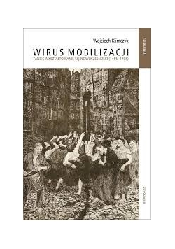 Wirus mobilizacji, tom 2
