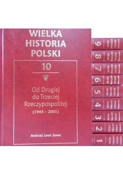 Wielka Historia Polski, Tom I-X (komplet)