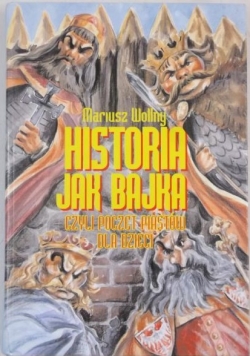 Historia jak bajka
