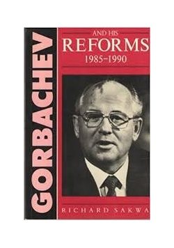 Gorbachev and his reforms