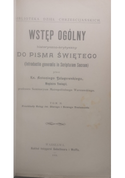 Wstęp ogólny historyczno-krytyczny do pisma świętego,1908r.
