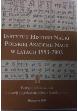 Instytut historii nauki polskiej akademii nauk w latach 1953-2003