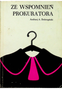 Ze wspomnień prokuratora