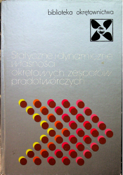 Statyczne i dynamiczne własności okrętowych zespołów prądotwórczych