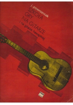 Szkoła gry na gitarze i na gitarze hawajskiej z 17 ilustracjami i tabelą chwytów