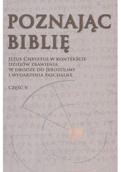 Poznając Biblię część V