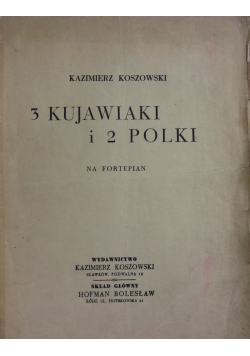 3 Kujawiaki i 2 Polki