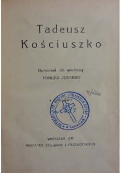 Tadeusz Kościuszko, 1933 r.