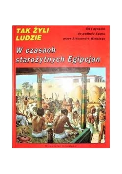 W czasach starożytnych Egipcjan