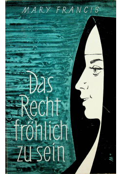 Das Recht frohlich zu sein