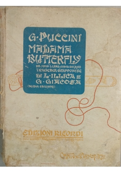 Madama Butterfly. Opera completa, 1906 r.