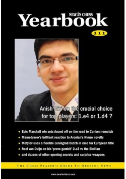 Yearbook 111: The Chess Player's Guide to Opening News