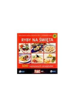 Fakt radzi. Ryby na święta. 100 przepisów