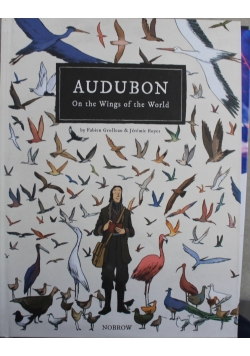 AUDUBON On The Wings of the World