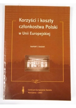 Korzyści i koszty członkostwa Polski w Unii Europejskiej