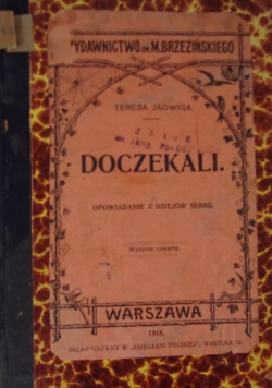Doczekali, 1918r.
