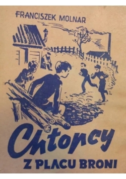 Chłopcy z Placu Broni, 1945 r.