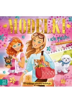 Modelki i ich pieski projektuję własną kolekcję