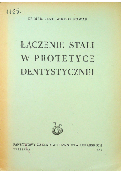Łączenie stali w protetyce dentystycznej