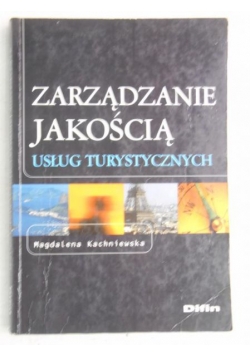Zarządzanie jakością usług turystycznych