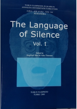 The Language of Silence. Vol I