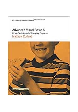 Advanced Visual Basic 6: Power Techniques for Everyday Programs