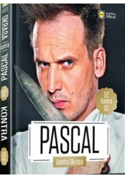 Pascal kontra Okrasa. 52 kontra 52 przepisy