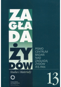 Zagłada Żydów Studia i Materiały nr 13
