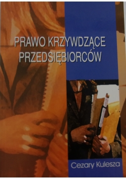 Prawo krzywdzące przedsiębiorców