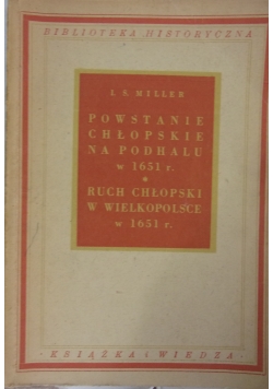 Powstanie chłopskie na Podhalu w 1951 r. Ruch chłopski w Wielkopolsce 1951 r.