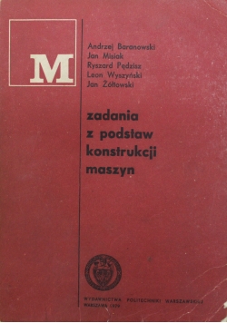 Zadania z podstaw konstrukcji maszyn