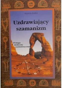 Uzdrawiający szamanizm Nowa