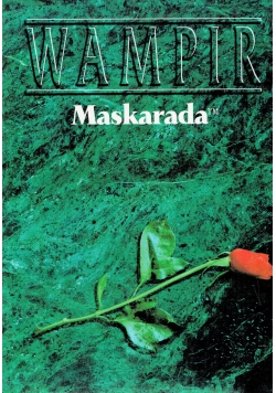 Wampir maskarada.Narracyjna gra grozy