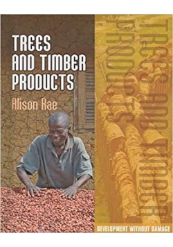 Trees and Timber products