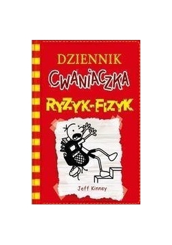 Dziennik cwaniaczka. Ryzyk-fizyk