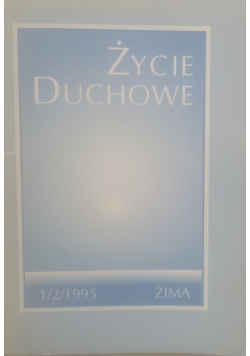 Życie Duchowe 1 / 2 / 1995