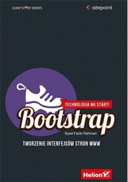 Bootstrap. Tworzenie interfejsów stron WWW.
