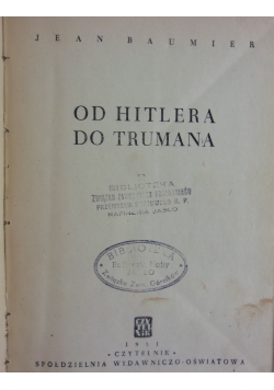 Od Hitlera do Trumana