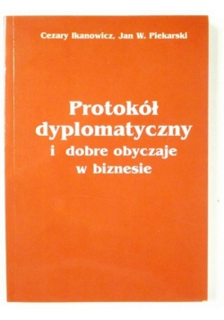 Protokół dyplomatyczny i dobre obyczaje w biznesie