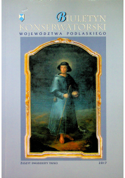 Biuletyn Konserwatorski Województwa Podlaskiego zeszyt 23