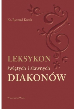 Leksykon świętych i sławnych Diakonów