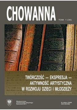 Twórczość ekspresja aktywność artystyczna w rozwoju młodzieży