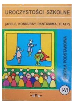 Uroczystości szkolne, klasa I-VI