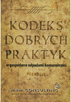 Kodeks dobrych praktyk w gospodarce odpadami komunalnymi